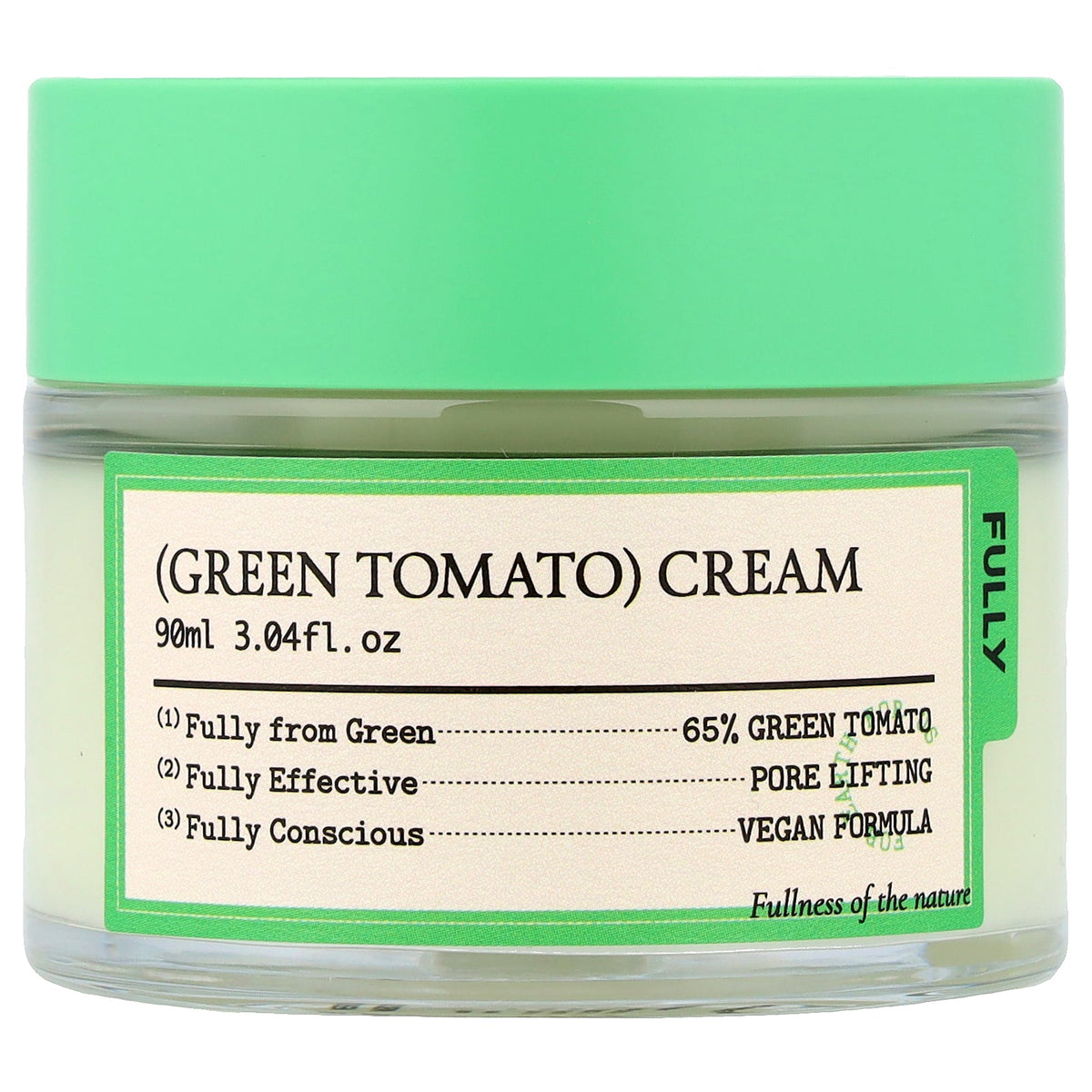 Fully, Green Tomato Cream, 3.04 fl oz (90 ml)