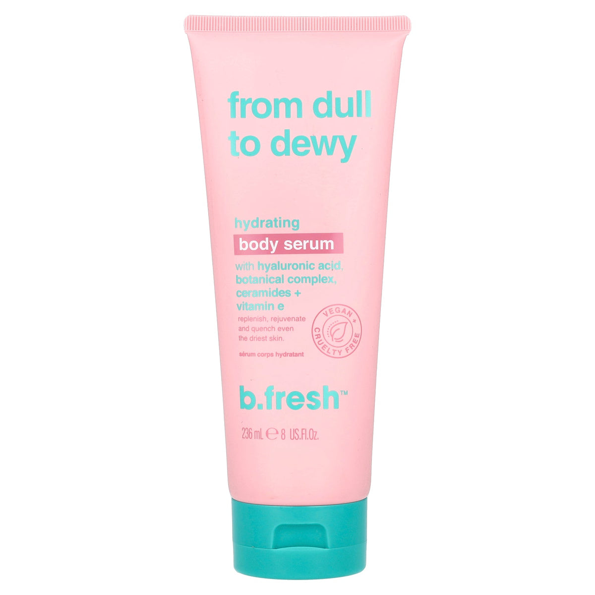 b.fresh, From Dull to Dewy, Hydrating Body Serum , 8 fl oz (236 ml)